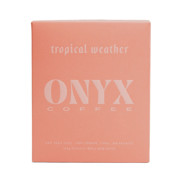 Tropical Weather by Onyx Coffee Lab